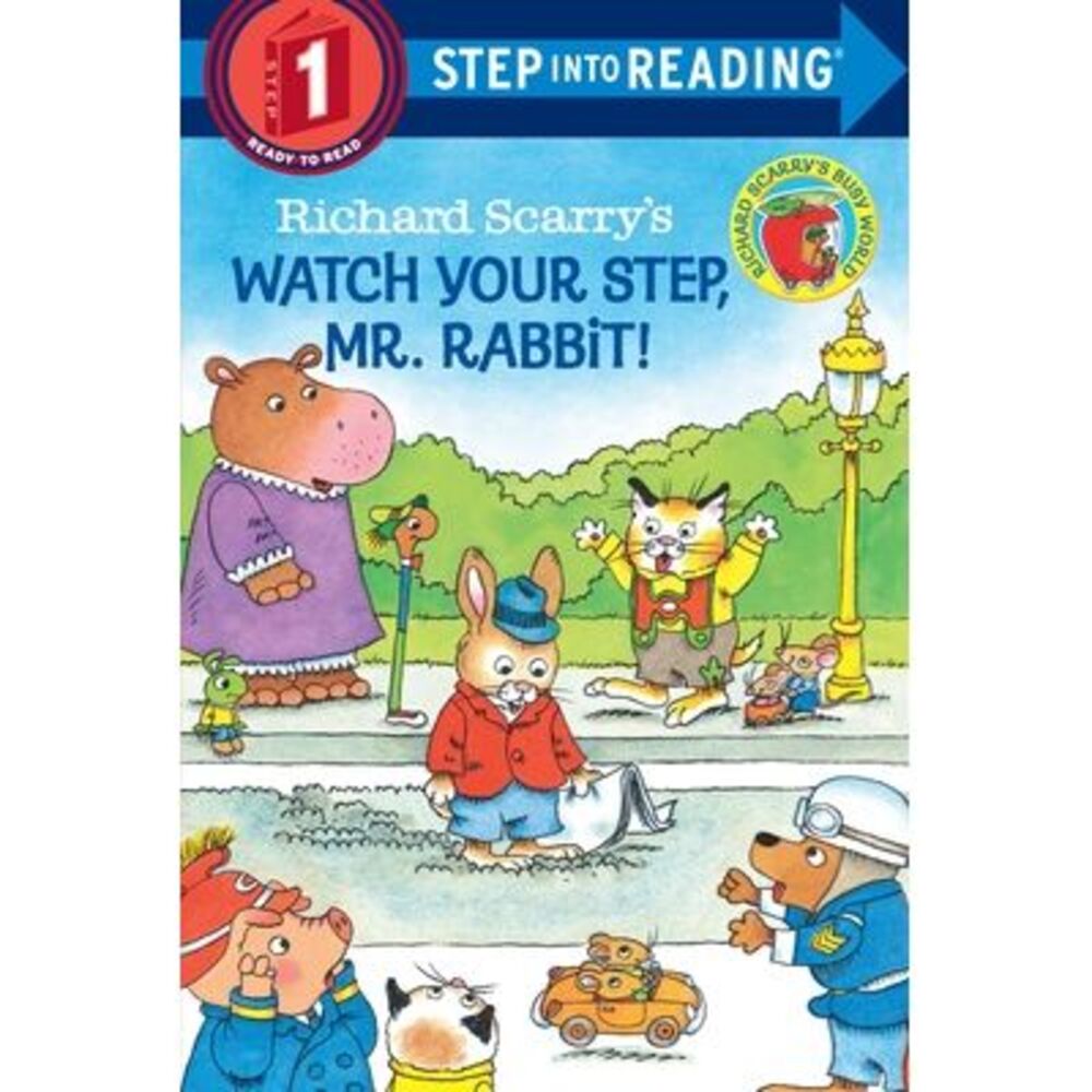 Richard Scarry's Watch Your Step, Mr. Rabbit! -- Richard Scarry